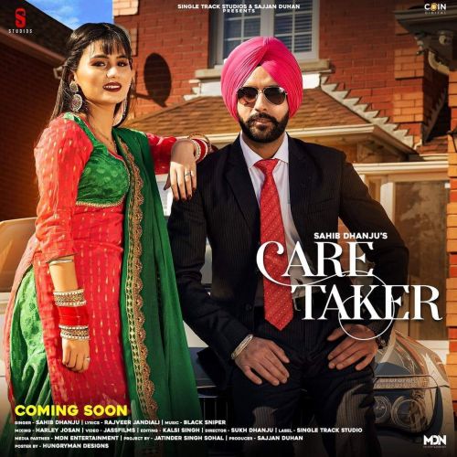 Care Taker Sahib Dhanju mp3 song free download, Care Taker Sahib Dhanju full album