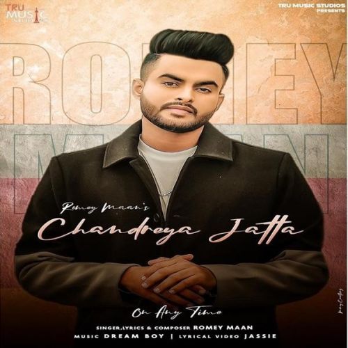 Chandreya Jatta Romey Maan mp3 song free download, Chandreya Jatta Romey Maan full album