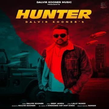 Hunter Dalvir Kooner mp3 song free download, Hunter Dalvir Kooner full album