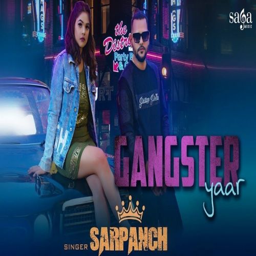 Gangster Yaar Sarpanch mp3 song free download, Gangster Yaar Sarpanch full album