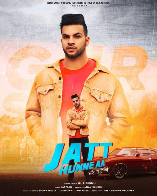 Jatt Hunne Aa Gur Sidhu mp3 song free download, Jatt Hunne Aa Gur Sidhu full album