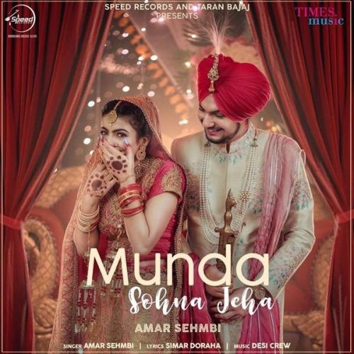 Munda Sohna Jeha Amar Sehmbi mp3 song free download, Munda Sohna Jeha Amar Sehmbi full album