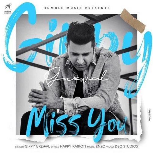 Miss You Gippy Grewal mp3 song free download, Miss You Gippy Grewal full album