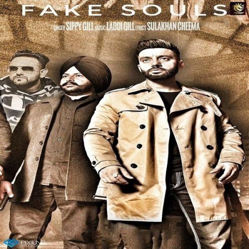 Fake Souls Sippy Gill mp3 song free download, Fake Souls Sippy Gill full album