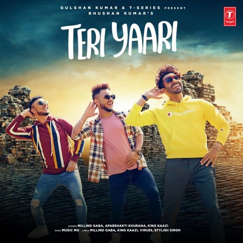 Teri Yaari Millind Gaba mp3 song free download, Teri Yaari Millind Gaba full album