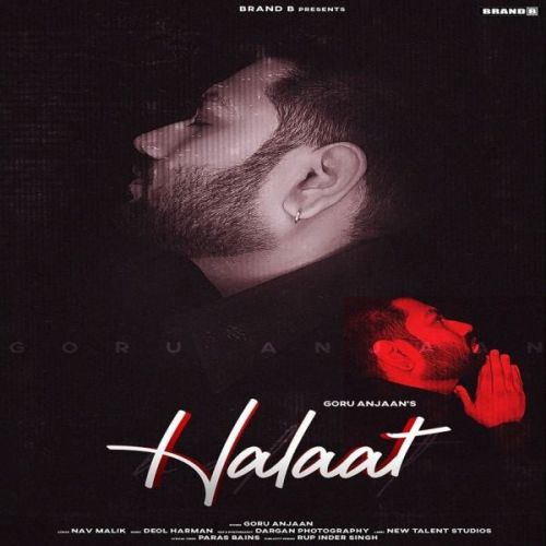 Halaat Goru Anjaan mp3 song free download, Halaat Goru Anjaan full album