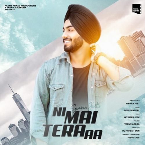 Ni Mai Tera Aa Simran Jeet mp3 song free download, Ni Mai Tera Aa Simran Jeet full album