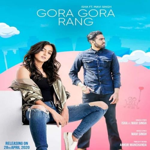 Gora Gora Rang Isha, Mavi Singh mp3 song free download, Gora Gora Rang Isha, Mavi Singh full album