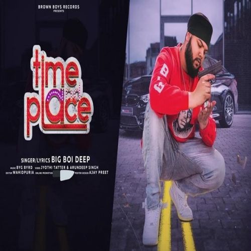 Time Place Big Boi Deep, Sunny Malton mp3 song free download, Time Place Big Boi Deep, Sunny Malton full album