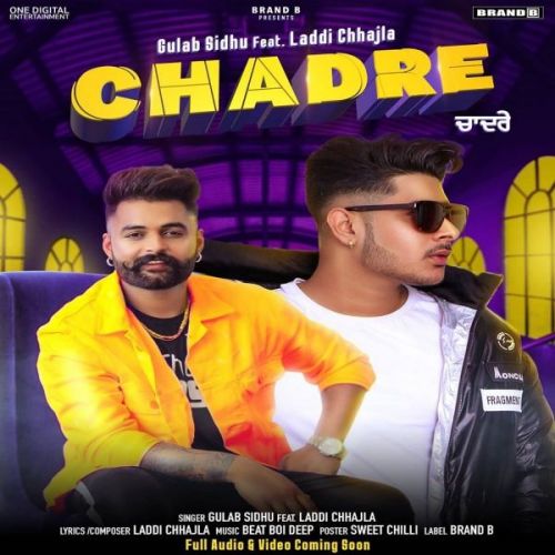 Chadre Gulab Sidhu, Laddi Chhajla mp3 song free download, Chadre Gulab Sidhu, Laddi Chhajla full album