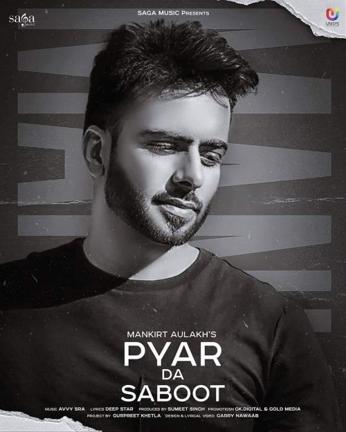 Pyar Da Saboot Mankirt Aulakh mp3 song free download, Pyar Da Saboot Mankirt Aulakh full album