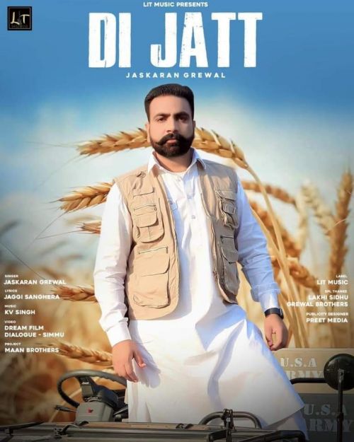 Di Jatt Jaskaran Grewal mp3 song free download, Di Jatt Jaskaran Grewal full album