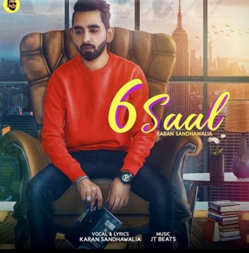 6 Saal Karan Sandhawalia mp3 song free download, 6 Saal Karan Sandhawalia full album