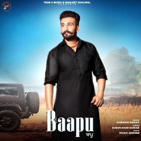 Baapu Gurman Paras mp3 song free download, Baapu Gurman Paras full album