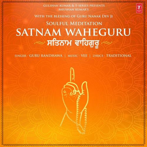 Satnam Waheguru Guru Randhawa mp3 song free download, Satnam Waheguru Guru Randhawa full album