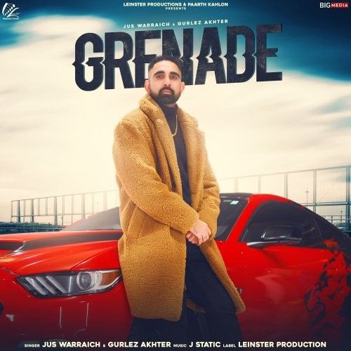 Grenade Jus Warraich, Gurlej Akhtar mp3 song free download, Grenade Jus Warraich, Gurlej Akhtar full album