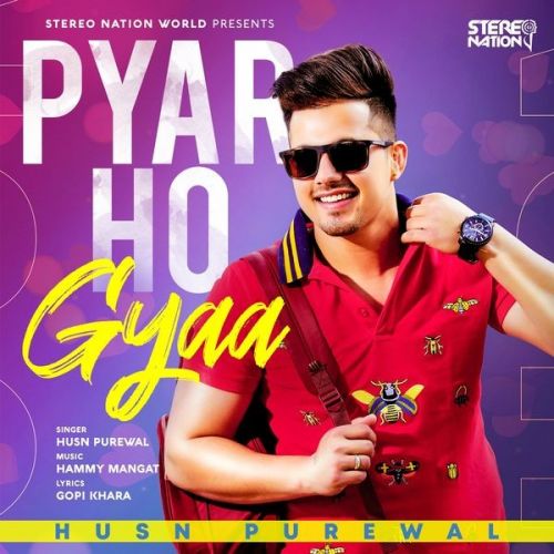 Pyar Ho Gyaa Husn Purewal mp3 song free download, Pyar Ho Gyaa Husn Purewal full album