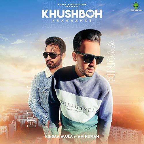 Khushboh Fragrance Kindaa Aujla mp3 song free download, Khushboh Fragrance Kindaa Aujla full album