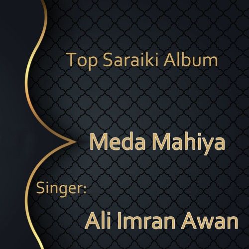 Log Taiya Gal Ali Imran Awan mp3 song free download, Meda Mahiya Ali Imran Awan full album