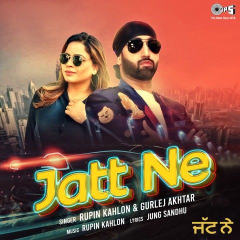 Jatt Ne Gurlej Akhtar, Rupin Kahlon mp3 song free download, Jatt Ne Gurlej Akhtar, Rupin Kahlon full album