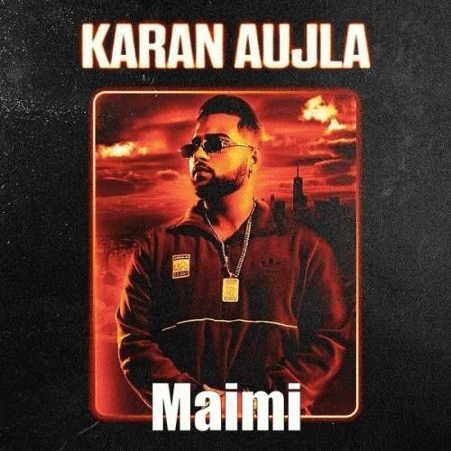 Maimi Karan Aujla, Paul G mp3 song free download, Maimi Karan Aujla, Paul G full album