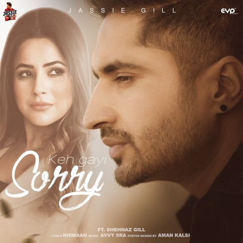 Keh Gayi Sorry Jassie Gill mp3 song free download, Keh Gayi Sorry Jassie Gill full album