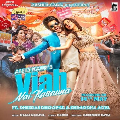 Viah Nai Karauna Asees Kaur mp3 song free download, Viah Nai Karauna Asees Kaur full album