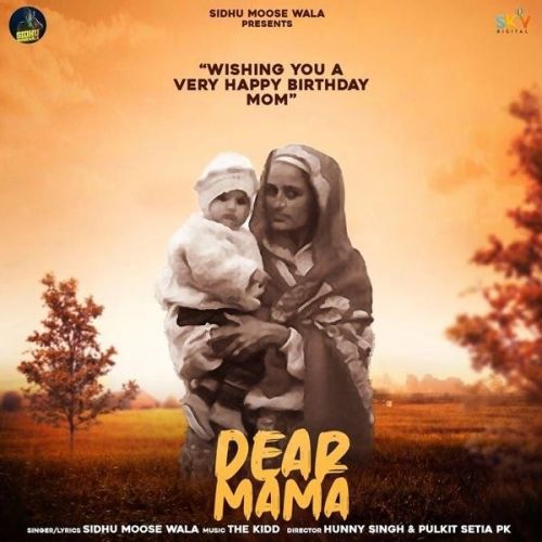 Dear Mama Sidhu Moose Wala mp3 song free download, Dear Mama Sidhu Moose Wala full album