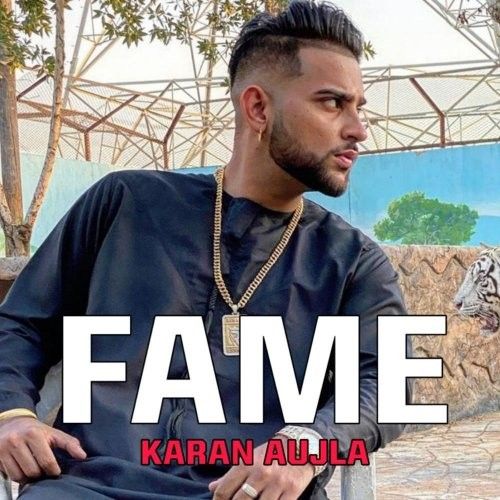 Fame Karan Aujla mp3 song free download, Fame Karan Aujla full album