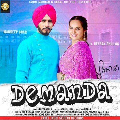 Demanda Mandeep Brar, Deepak Dhillon mp3 song free download, Demanda Mandeep Brar, Deepak Dhillon full album