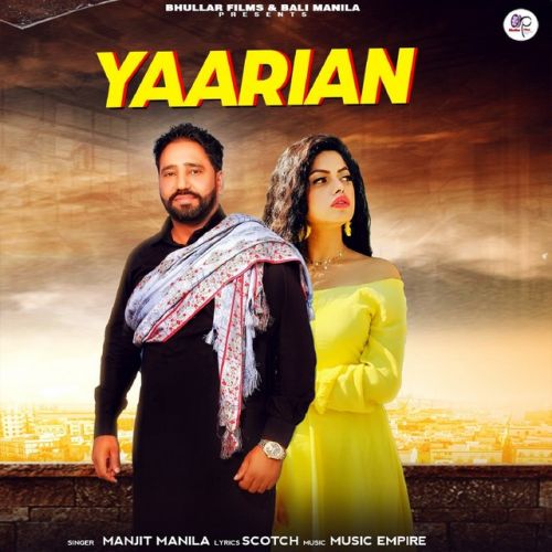 Yaarian Manjit Manila mp3 song free download, Yaarian Manjit Manila full album