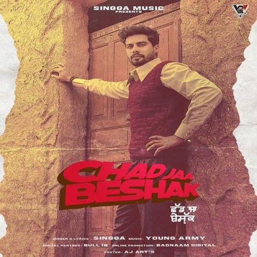 Chad Jaa Beshak Singga mp3 song free download, Chad Jaa Beshak Singga full album