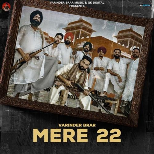 Mere 22 Varinder Brar mp3 song free download, Mere 22 Varinder Brar full album