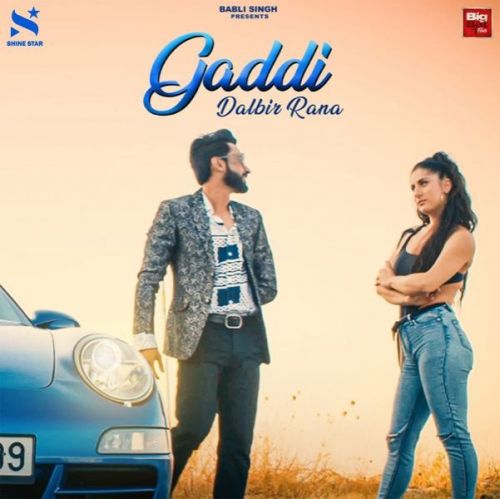 Gaddi Dalbir Rana mp3 song free download, Gaddi Dalbir Rana full album