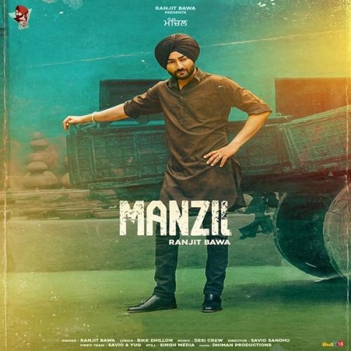 Manzil Ranjit Bawa mp3 song free download, Manzil Ranjit Bawa full album