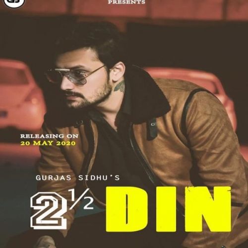Dhai Din Gurjas Sidhu mp3 song free download, Dhai Din Gurjas Sidhu full album