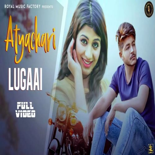 Atyachari Lugaai Pratap Tanwar mp3 song free download, Atyachari Lugaai Pratap Tanwar full album