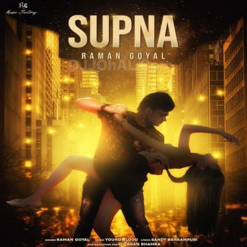 Supna Raman Goyal mp3 song free download, Supna Raman Goyal full album