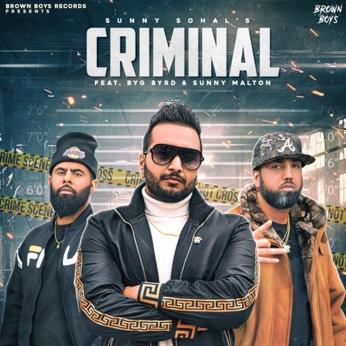 Criminal Sunny Sohal, Sunny Malton mp3 song free download, Criminal Sunny Sohal, Sunny Malton full album