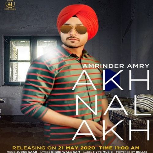 Akh Nal Akh Amrinder Amry mp3 song free download, Akh Nal Akh Amrinder Amry full album