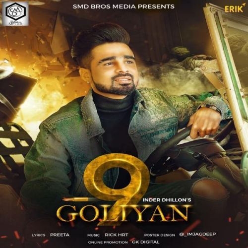 9 Goliyan Inder Dhillon mp3 song free download, 9 Goliyan Inder Dhillon full album