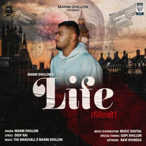 Life Manni Dhillon mp3 song free download, Life Manni Dhillon full album