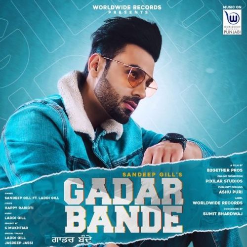 Gadar Bande Sandeep Gill mp3 song free download, Gadar Bande Sandeep Gill full album