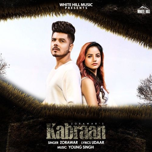 Kabraan Zorawar mp3 song free download, Kabraan Zorawar full album