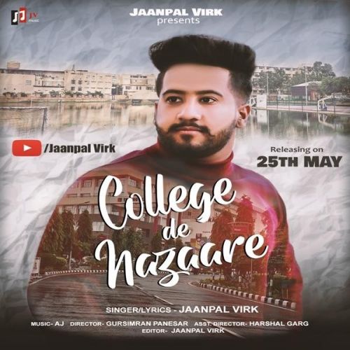 College De Nazaare Jaanpal Virk mp3 song free download, College De Nazaare Jaanpal Virk full album