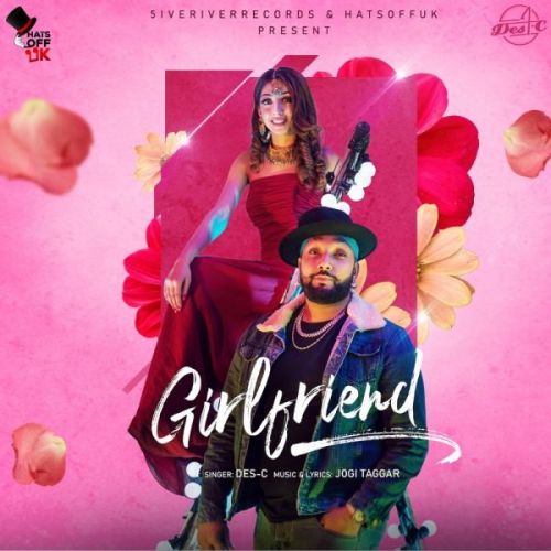 Girlfriend Des-C mp3 song free download, Girlfriend Des-C full album