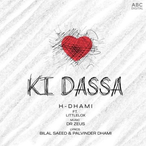 Ki Dassa H Dhami, LittleLox mp3 song free download, Ki Dassa H Dhami, LittleLox full album