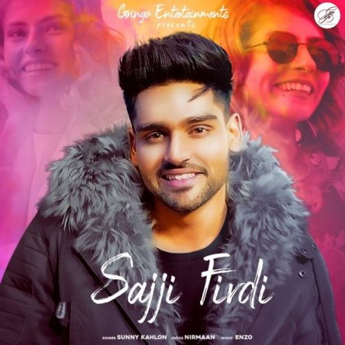 Sajji Firdi Sunny Kahlon mp3 song free download, Sajji Firdi Sunny Kahlon full album