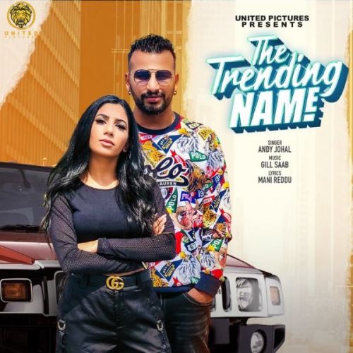 The Trending Name Andy Johal mp3 song free download, The Trending Name Andy Johal full album