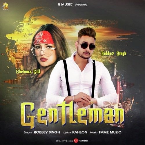 Gentleman Robbey Singh mp3 song free download, Gentleman Robbey Singh full album